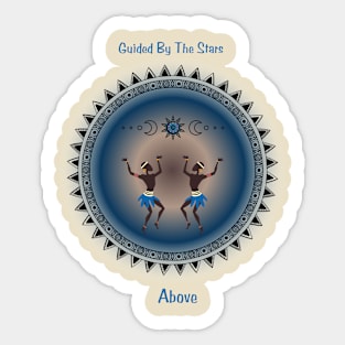 Guided By The Stars Above. Spiritual, Affirmations. Sticker